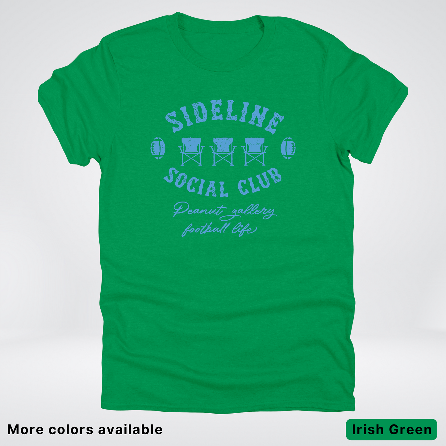 Sideline Social Club Peanut Gallery Football Life – Light Blue Design - T-Shirt