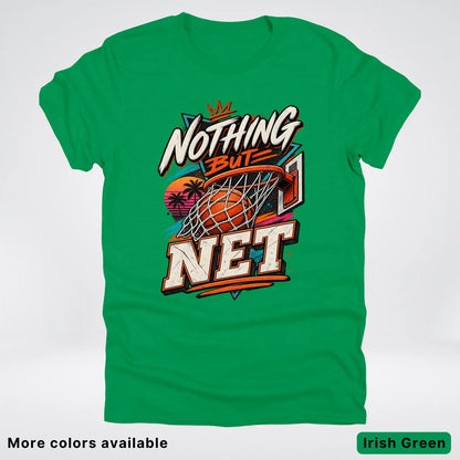 Nothing But Net – Retro Basketball T-Shirt