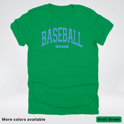 Baseball 24/7 – Light Blue Design - T-Shirt