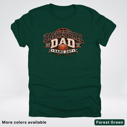 Basketball Dad – Game Day T-Shirt