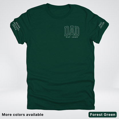Custom Dad EST Year and Left And Right Sleeve Name - White Design  – Father’s Day T-Shirt