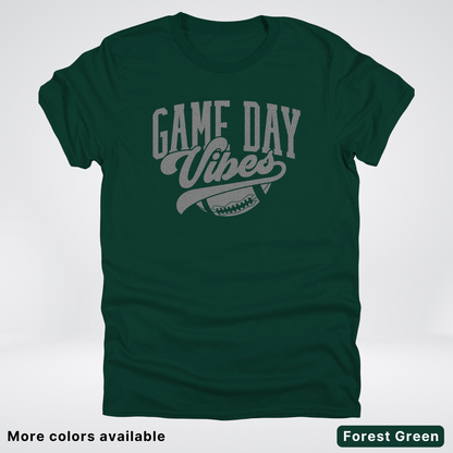 Game Day Vibes - Gray Design - Football T-Shirt