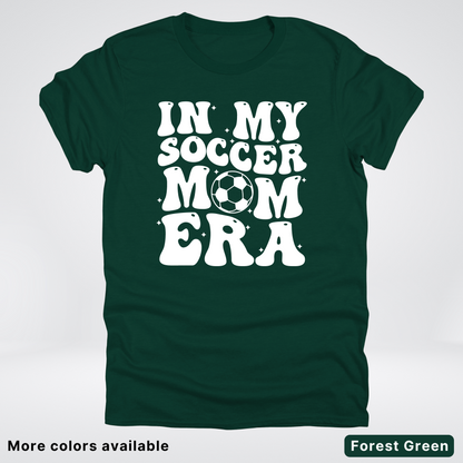 In My Soccer Mom Era T-Shirt