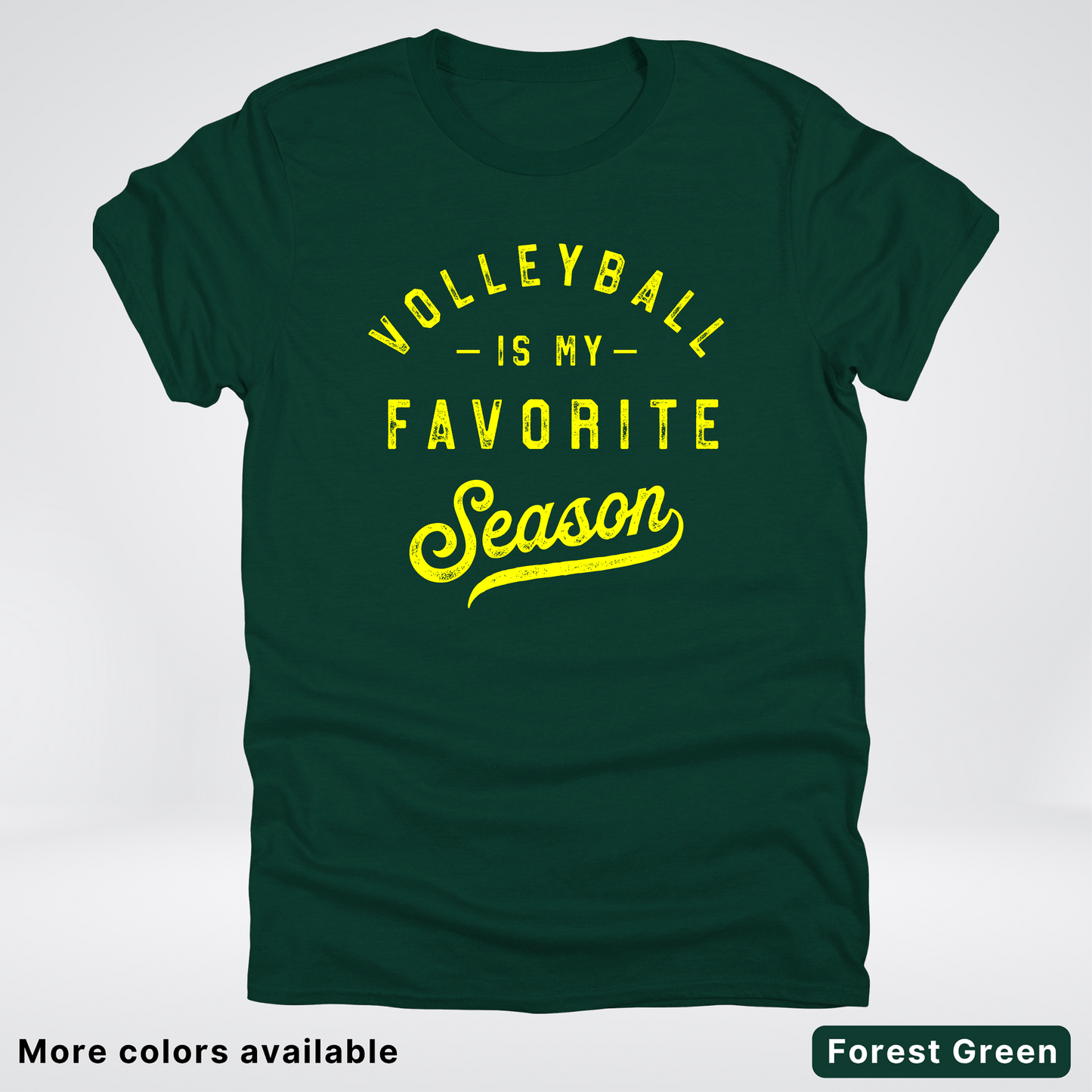 Volleyball Is My Favorite Season - Yellow Design - T-Shirt