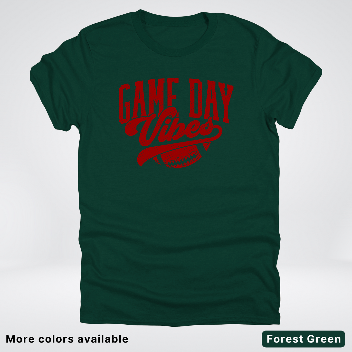 Game Day Vibes –Maroon Design - Football - T-Shirt
