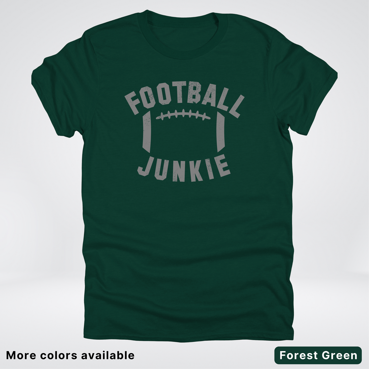 Football Junkie – Gray Design - T-Shirt