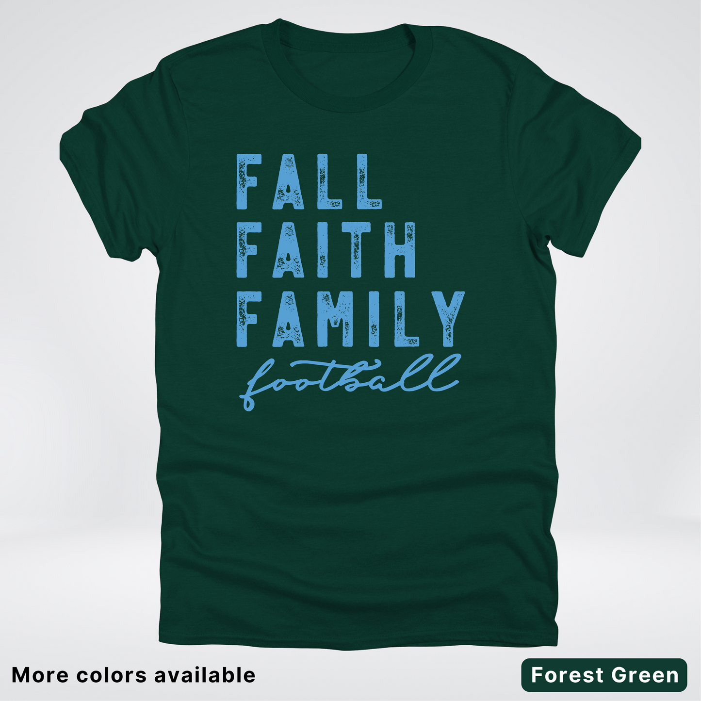 Fall Faith Family – Light Blue Design - Football - T-Shirt