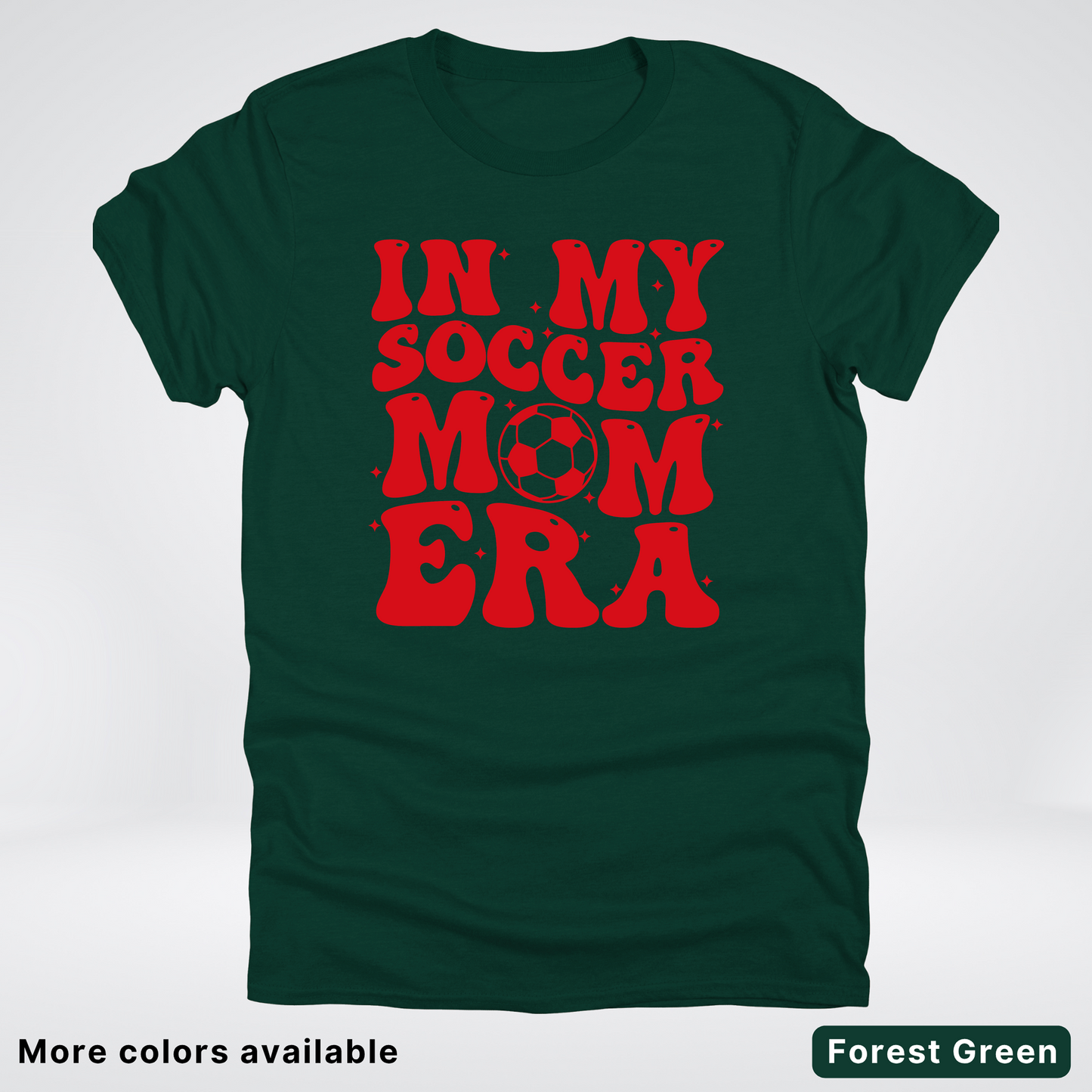 In My Soccer Mom Era – Red Design - T-Shirt