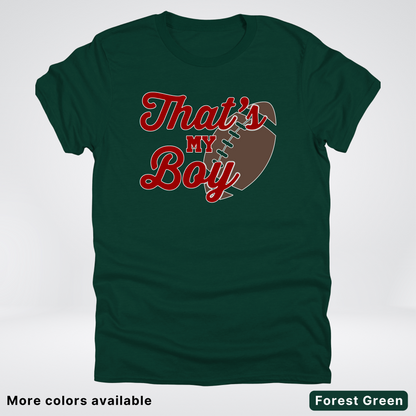 That's My Boy - Maroon Design - Football - T-Shirt