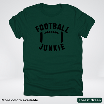 Football Junkie – Black Design - T-Shirt