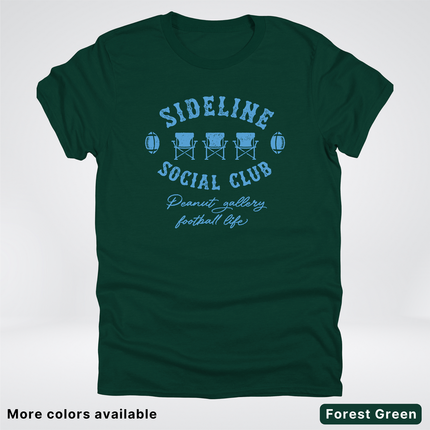 Sideline Social Club Peanut Gallery Football Life – Light Blue Design - T-Shirt