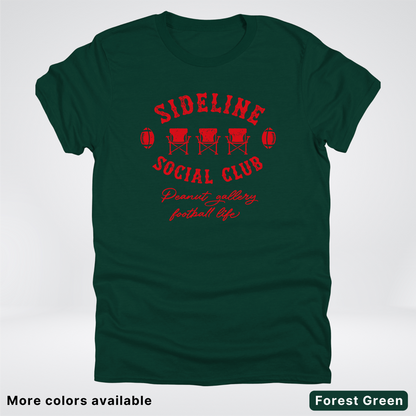 Sideline Social Club Peanut Gallery Football Life - Red Design - T-Shirt