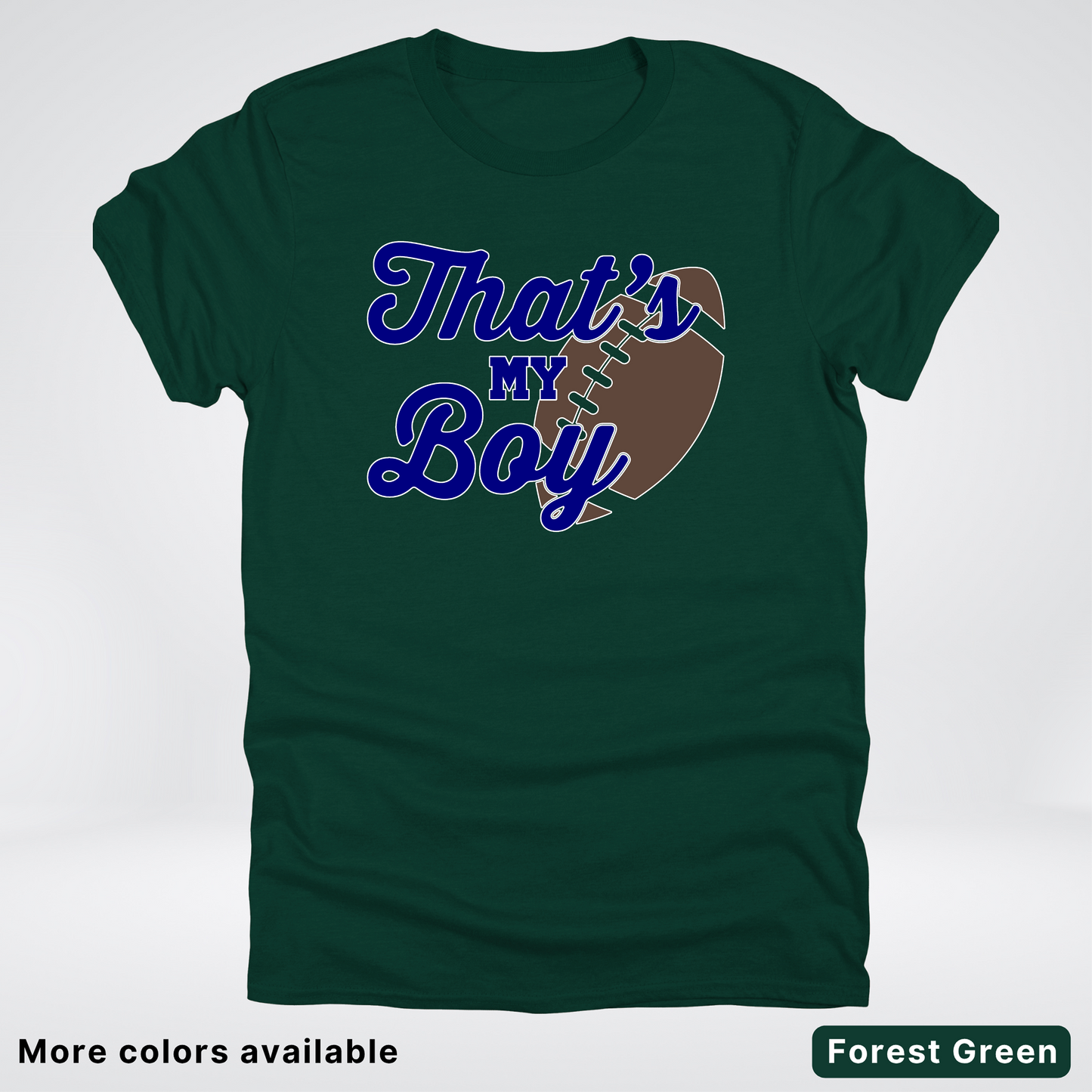That's My Boy - Navy Design - Football - T-Shirt