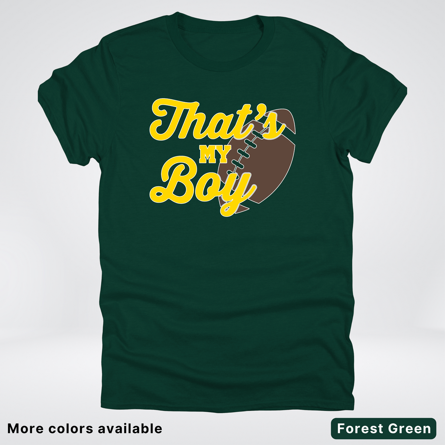 That's My Boy - Gold Design - Football - T-Shirt