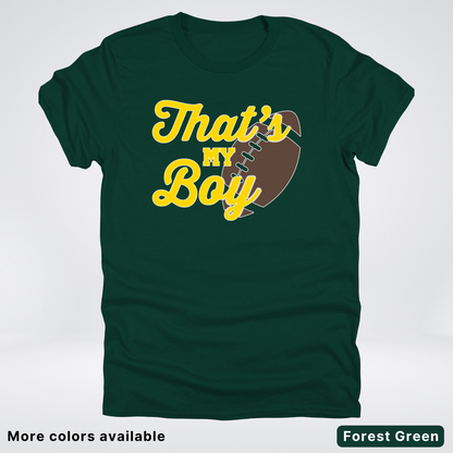 That's My Boy - Gold Design - Football - T-Shirt