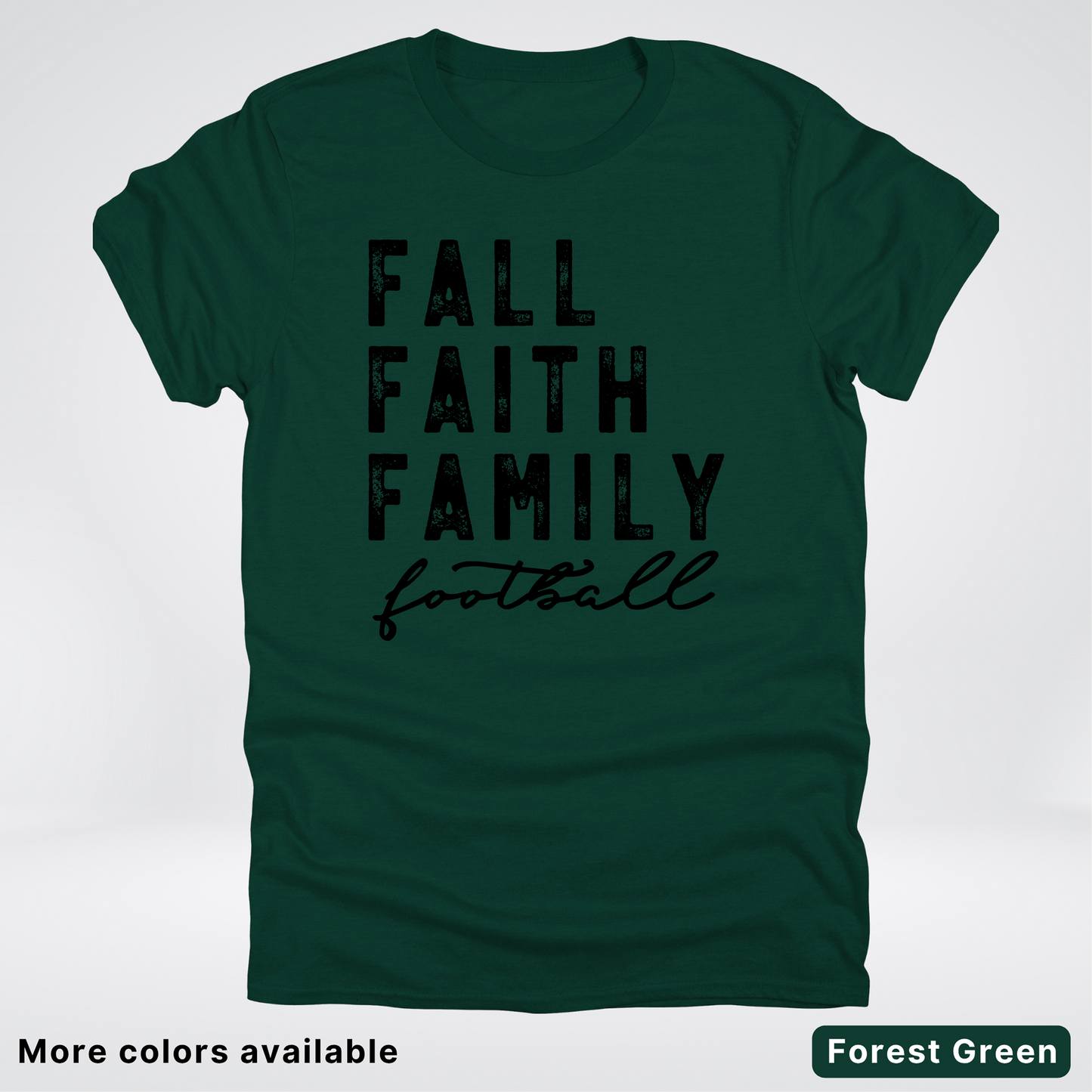 Fall Faith Family – Black Design - Football - T-Shirt