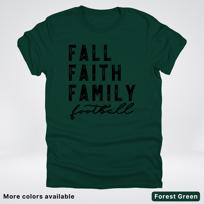 Fall Faith Family – Black Design - Football - T-Shirt
