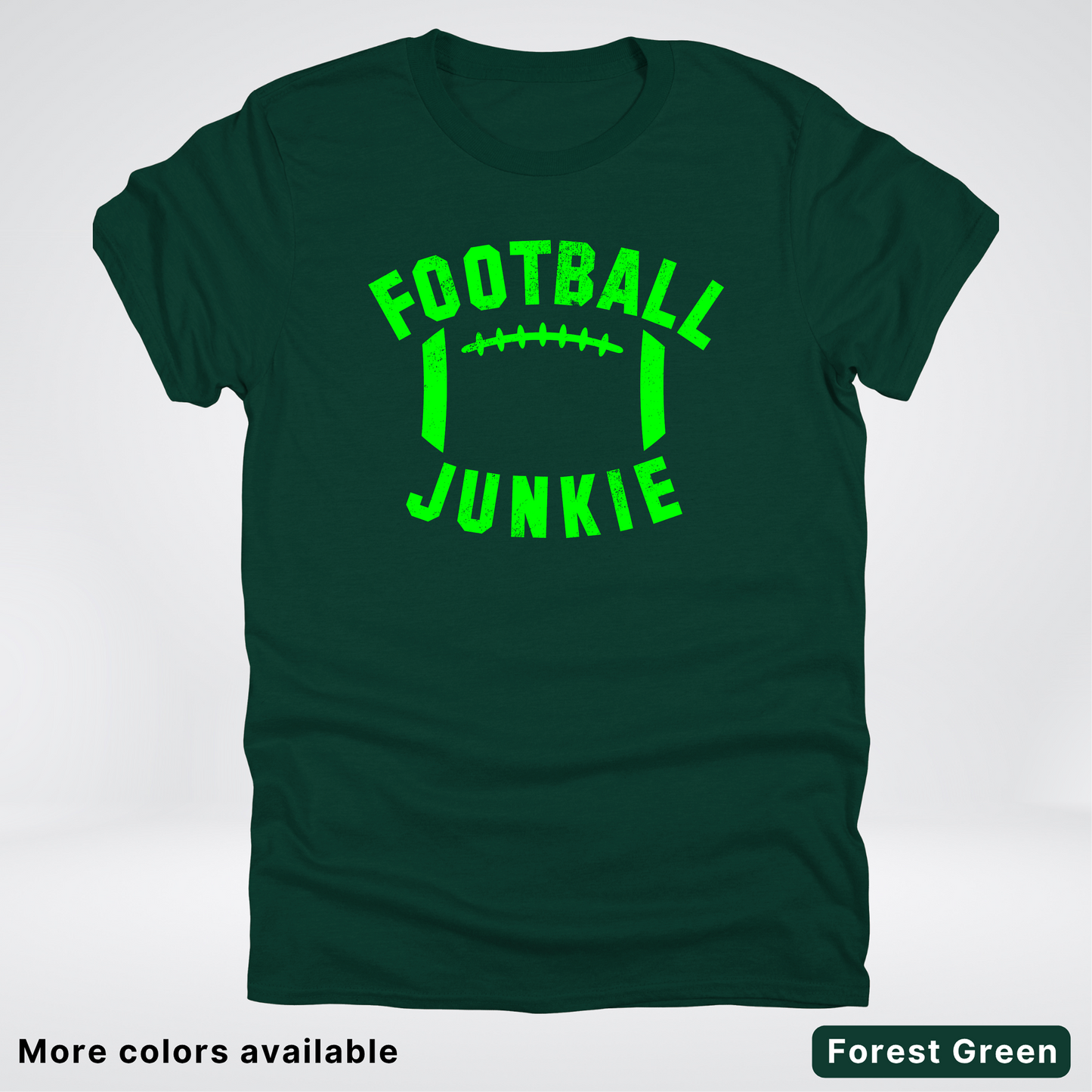 Football Junkie – Green Design - T-Shirt