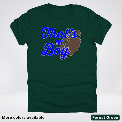 That's My Boy - Blue Design - Football - T-Shirt