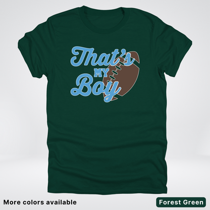 That's My Boy - Light Blue Design - Football - T-Shirt