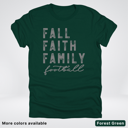 Fall Faith Family – Gray Design - Football - T-Shirt