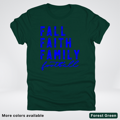 Fall Faith Family – Blue Design - Football - T-Shirt