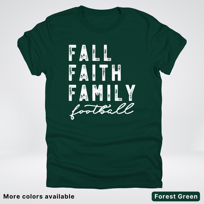 Fall Faith Family – White Design - Football - T-Shirt