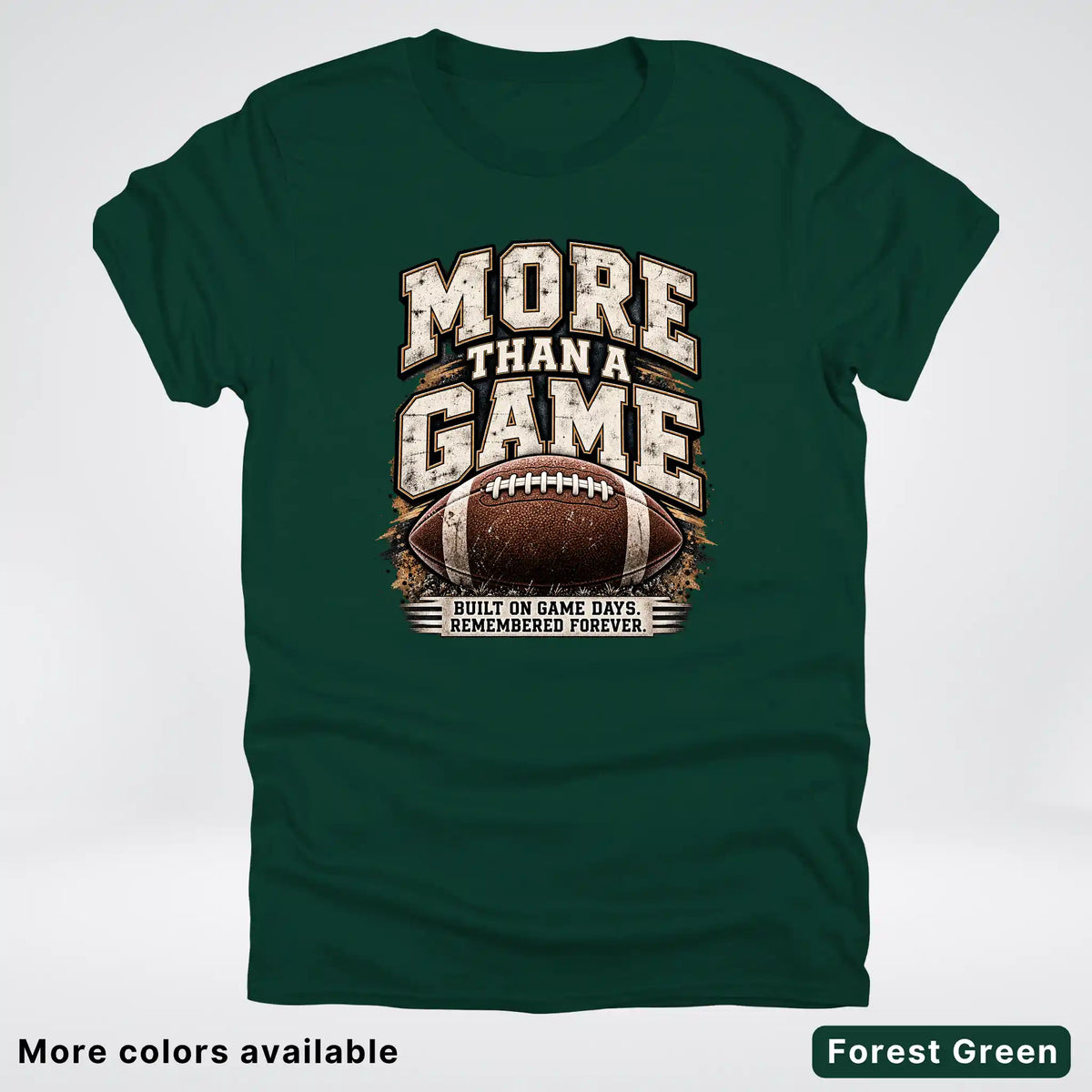 More Than a Game – Vintage Football T-Shirt