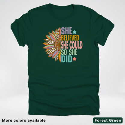 She Believed She Could So She Did – Sunflower Inspirational Graphic T-Shirt