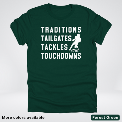 Traditions Tailgates Tackles and Touchdowns - White Design - Football T-Shirt