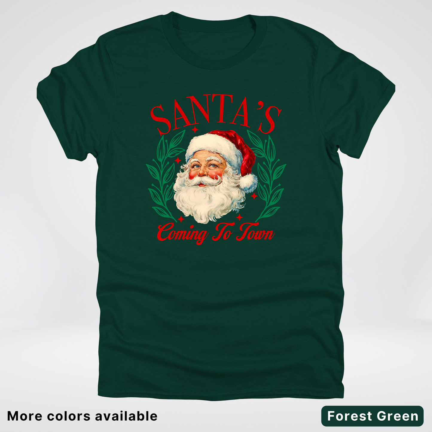 Santa's Coming To Town - T-Shirt
