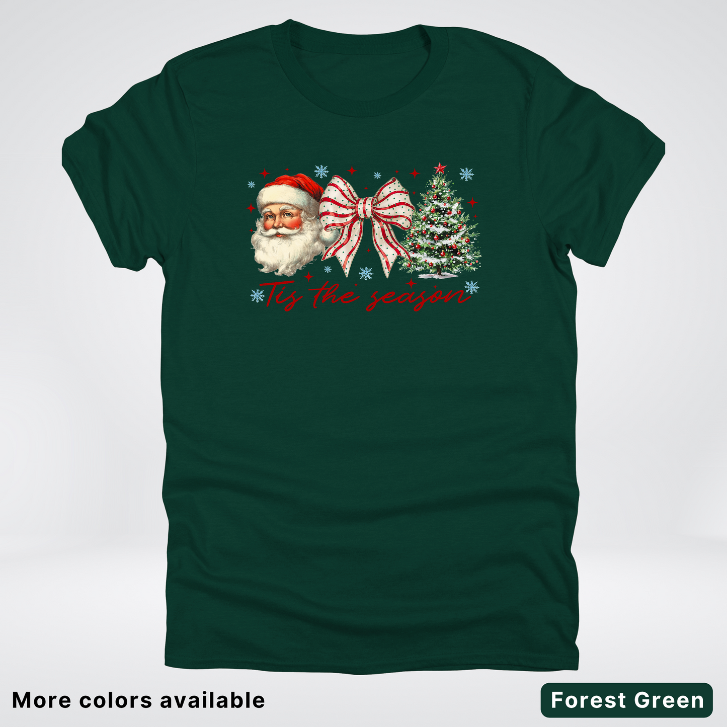 Tis The Season - T-Shirt