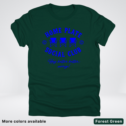 Home Plate Social Club – Blue Design - T-Shirt