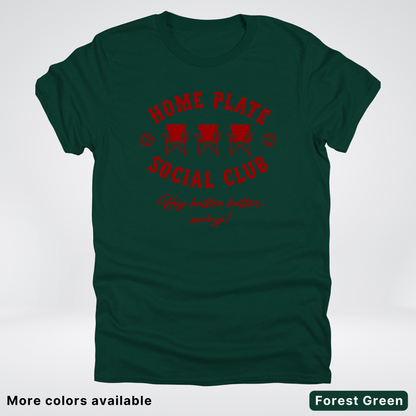 Home Plate Social Club – Maroon Design - T-Shirt