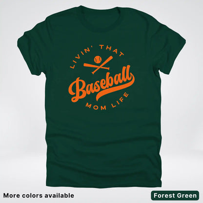 Livin' That Baseball Mom Life – Orange Design - T-Shirt