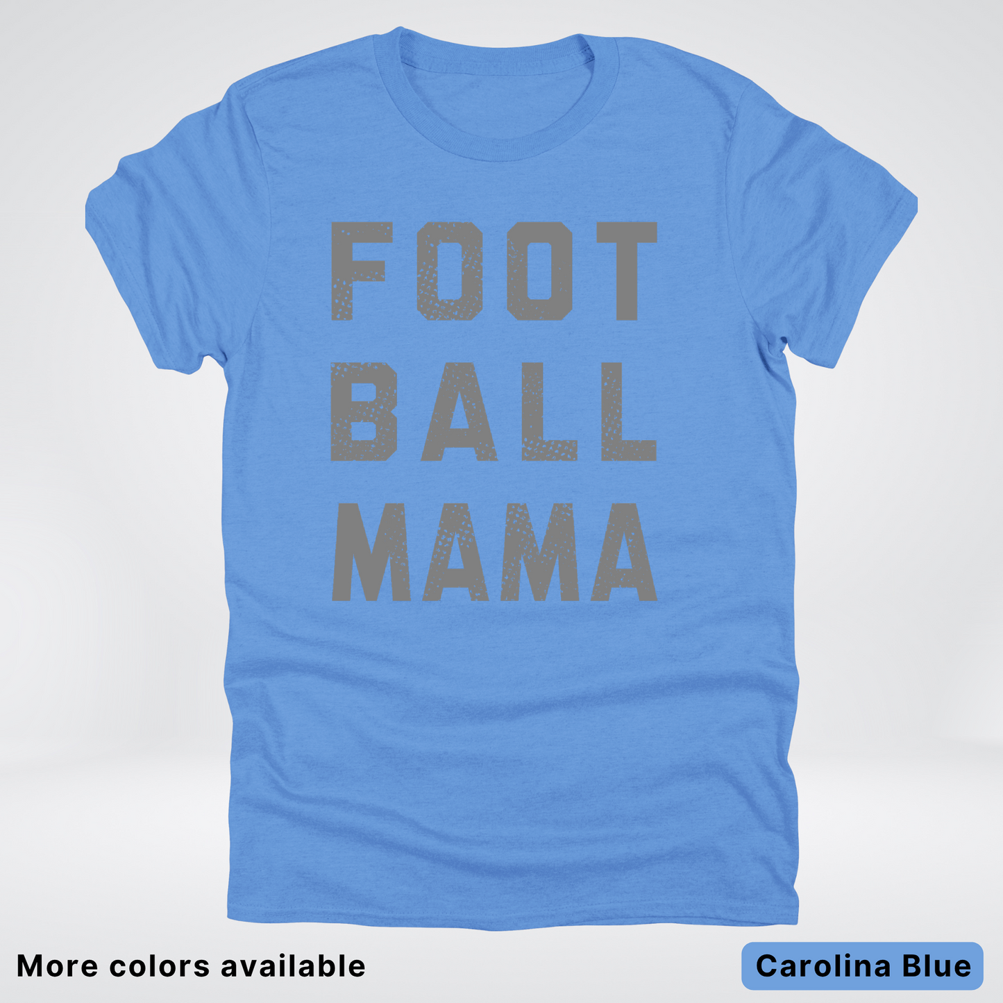 Football Mama Distressed - Gray Design 02 - T-Shirt