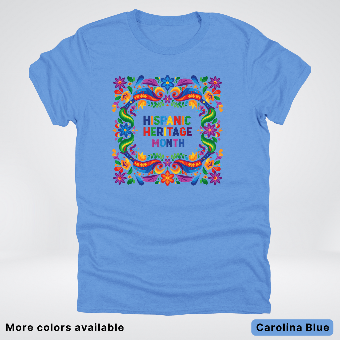 Hispanic Heritage Month T-Shirt