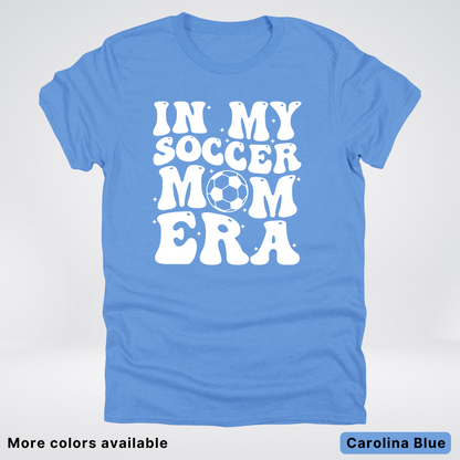In My Soccer Mom Era T-Shirt