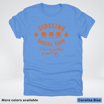 Sideline Social Club Peanut Gallery Football Life – Orange Design - T-Shirt