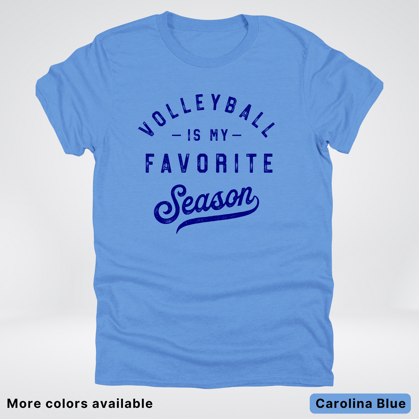 Volleyball Is My Favorite Season - Navy Design - T-Shirt