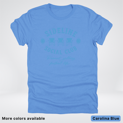 Sideline Social Club Peanut Gallery Football Life – Light Blue Design - T-Shirt