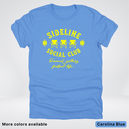 Sideline Social Club Peanut Gallery Football Life - Yellow Design - T-Shirt