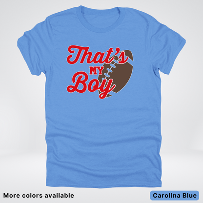 That's My Boy - Red Design - Football - T-Shirt