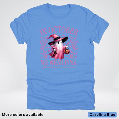 In October We Wear Pink Halloween Breast Cancer Awareness - T-Shirt