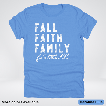 Fall Faith Family – White Design - Football - T-Shirt