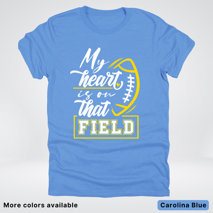 My Heart Is On That Field – Gold Design – T–Shirts