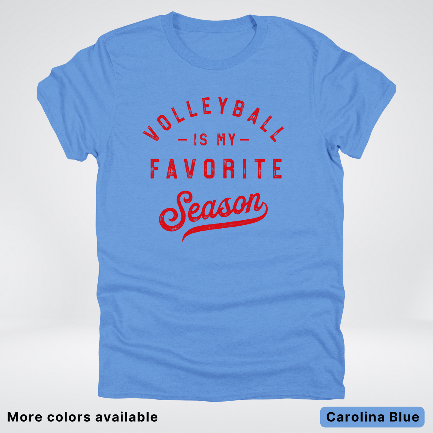 Volleyball Is My Favorite Season - Red Design - T-Shirt