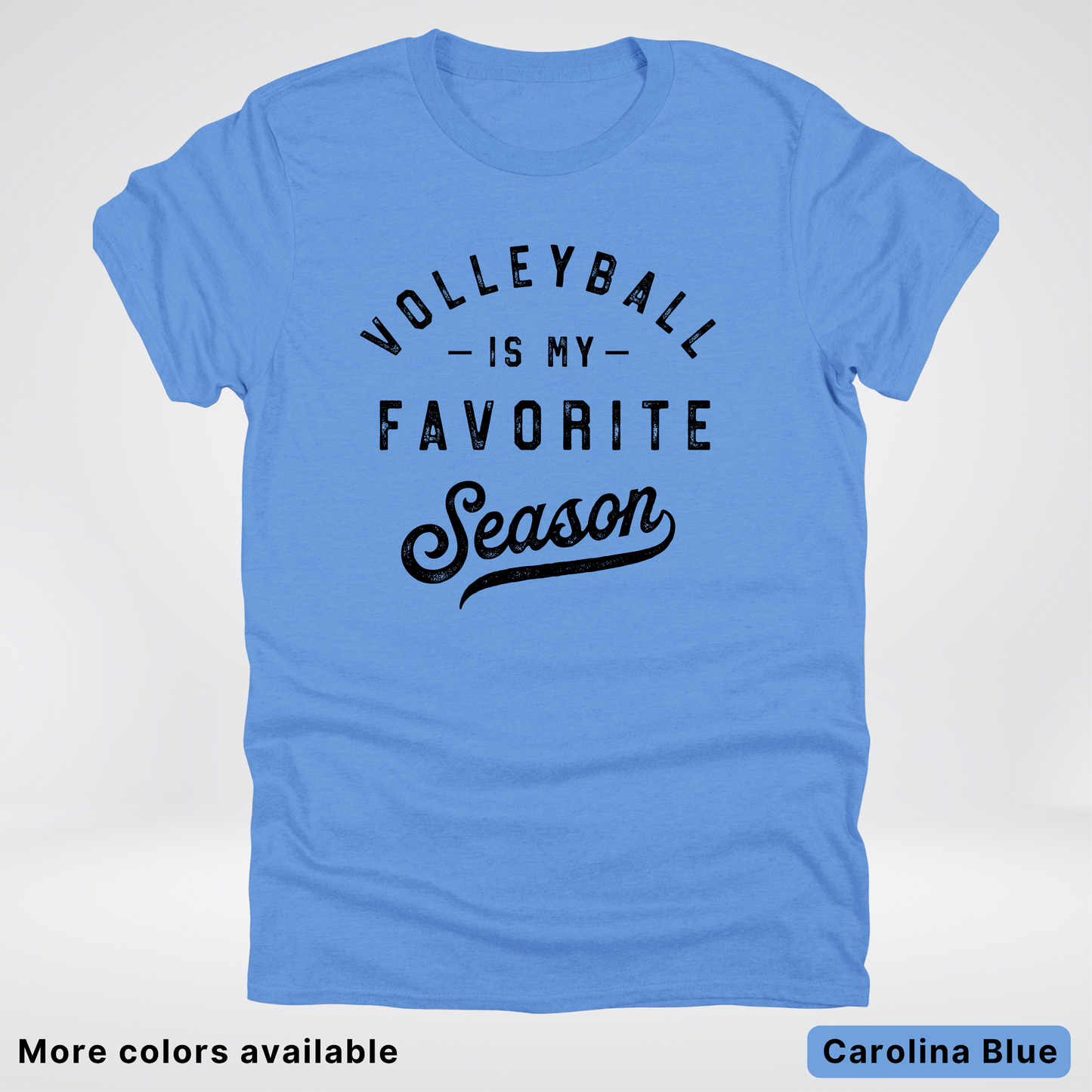 Volleyball Is My Favorite Season - Black Design - T-Shirt