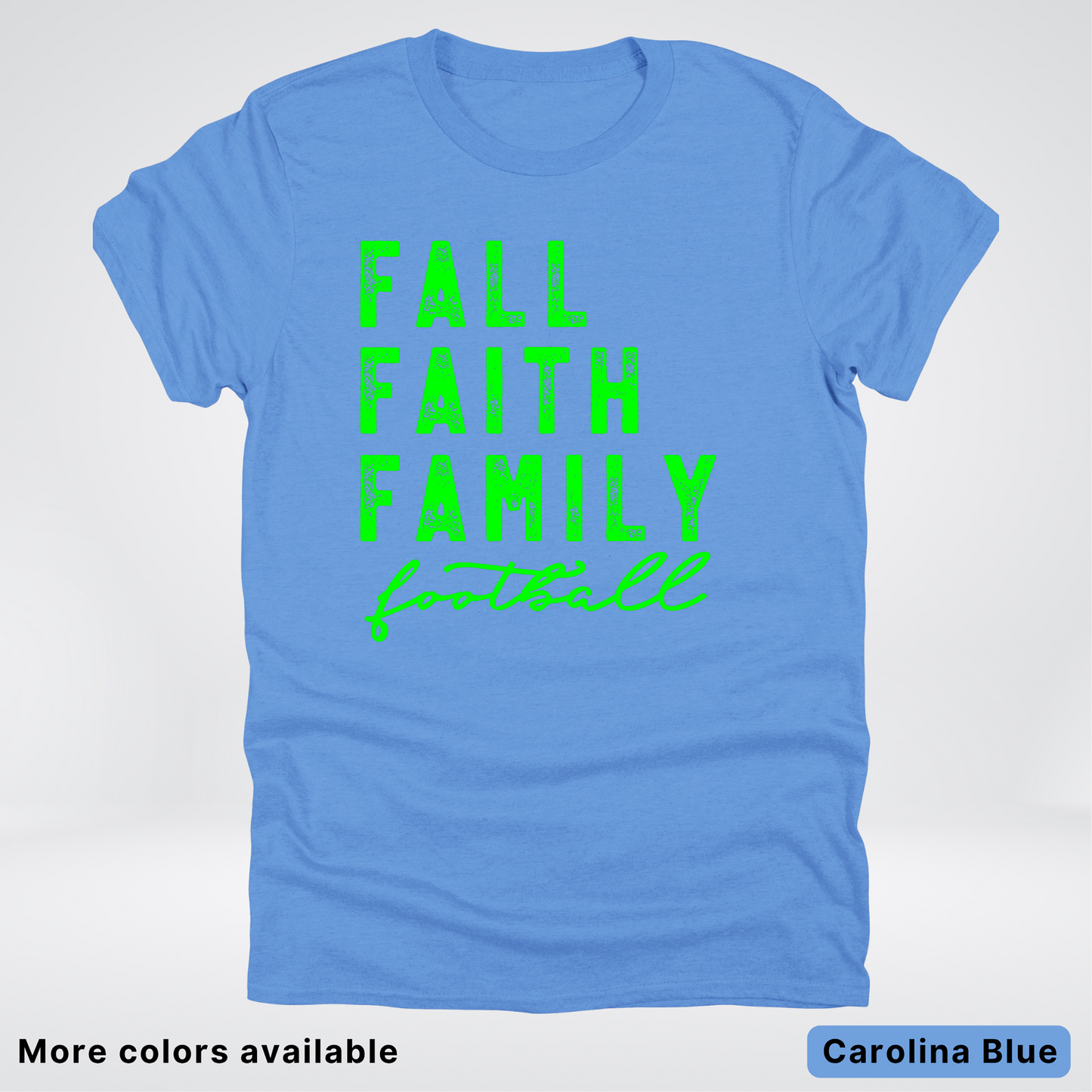 Fall Faith Family – Green Design - Football - T-Shirt
