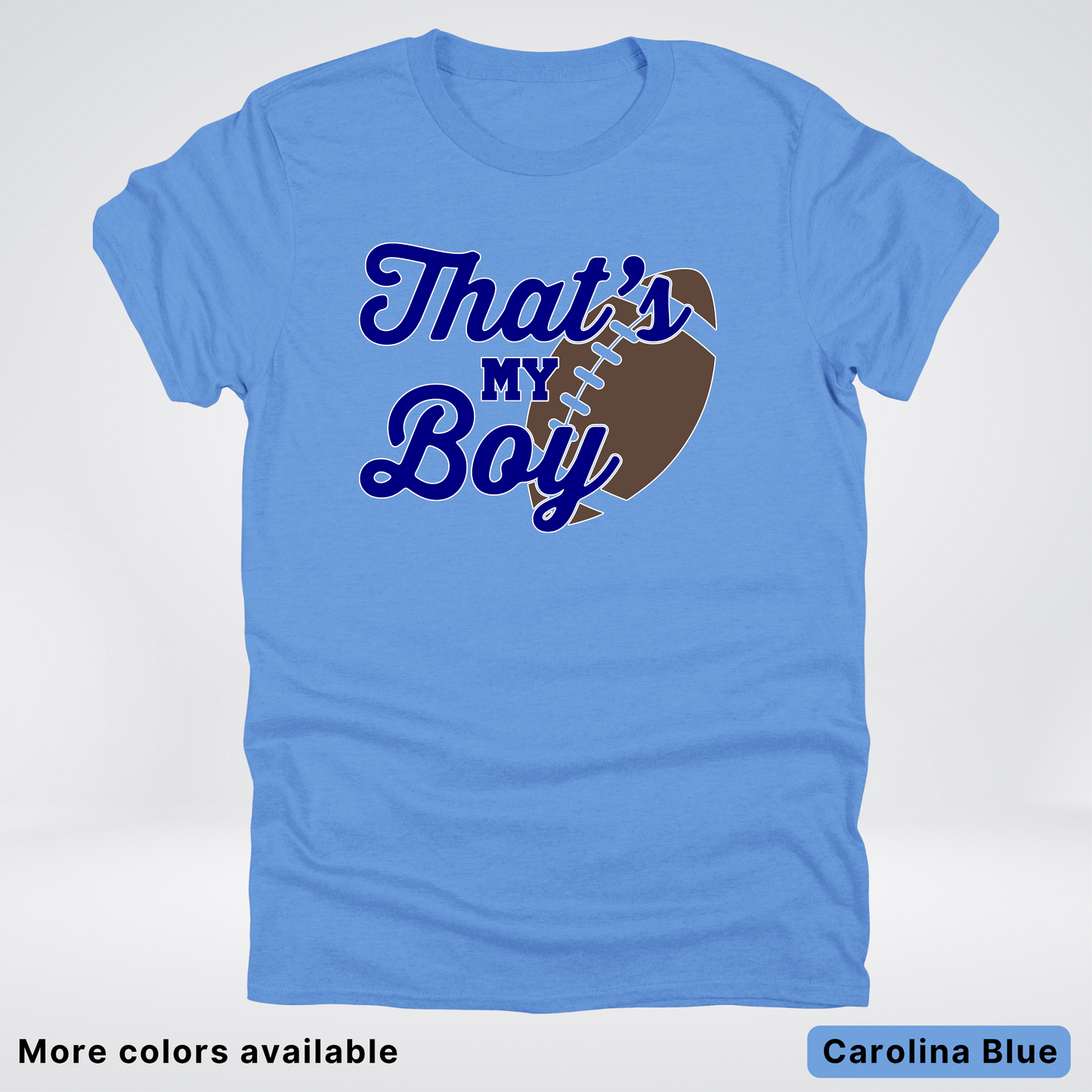 That's My Boy - Navy Design - Football - T-Shirt